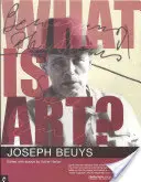 Mi a művészet? Beszélgetések Joseph Beuys-szal - What Is Art?: Conversations with Joseph Beuys