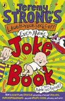 Jeremy Strong: Nevess-az-zoknid-felül-még-még-még-még-viccek könyve - Jeremy Strong's Laugh-Your-Socks-Off-Even-More Joke Book