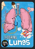 Smějící se plíce - Laughing Lungs