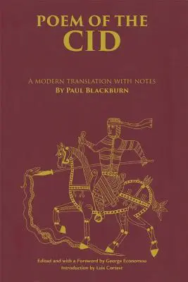 A Cid verse: Modern fordítás Paul Blackburn jegyzeteivel - Poem of the Cid: A Modern Translation with Notes by Paul Blackburn