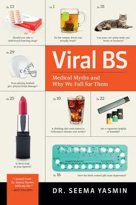 Viral Bs: Orvosi mítoszok és miért dőlünk be nekik - Viral Bs: Medical Myths and Why We Fall for Them