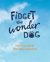 Fidget, a csodakutya - Fidget the Wonder Dog