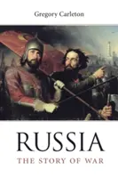 Oroszország: A háború története - Russia: The Story of War