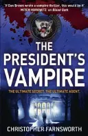 Az elnök vámpírja - Az elnök vámpírja 2. - President's Vampire - The President's Vampire 2