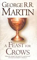 Hostina pro vrány (reedice v pevné vazbě) - Feast For Crows (Hardback reissue)