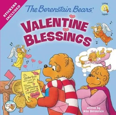 A Berenstain-macik Valentin napi áldásai - The Berenstain Bears' Valentine Blessings