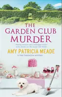 A Garden Club gyilkosság - The Garden Club Murder