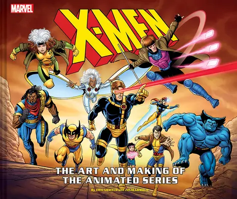 X-Men: Az animációs sorozat művészete és készítése - X-Men: The Art and Making of the Animated Series