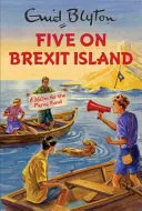 Öten a Brexit-szigeten - Five on Brexit Island