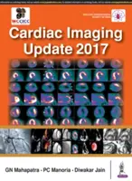 Szívgyógyászati képalkotás 2017-es frissítése - Cardiac Imaging Update 2017