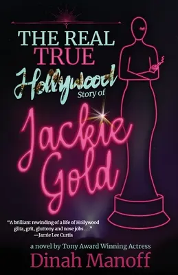 Jackie Gold igazi, igaz hollywoodi története - The Real True Hollywood Story of Jackie Gold