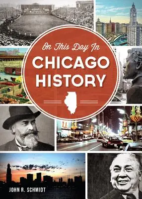 Ezen a napon Chicago történelmében - On This Day in Chicago History