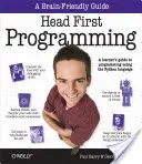 Head First programozás: A Learner's Guide to Programming Using the Python Language (A tanuló útmutatója a Python nyelv használatával történő programozáshoz) - Head First Programming: A Learner's Guide to Programming Using the Python Language