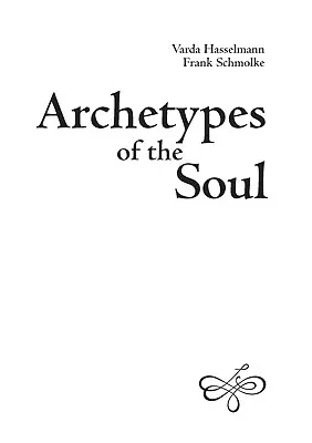 A lélek archetípusai - Archetypes of the Soul