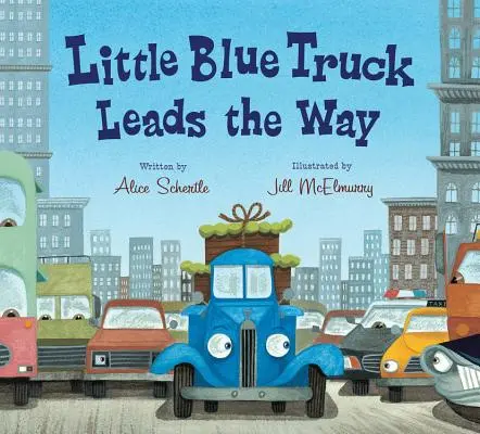 Kicsi kék kamion vezet az úton Táblás könyv - Little Blue Truck Leads the Way Board Book