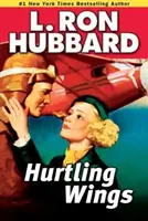 Hurtling Wings - Hurtling Wings