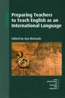 Tanárok felkészítése az angol mint nemzetközi nyelv oktatására - Preparing Teachers to Teach English as an International Language