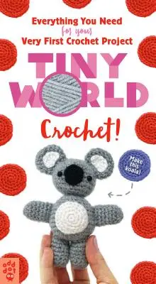 Apró világ: Crochet! - Tiny World: Crochet!