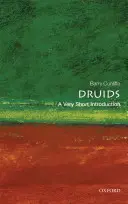 Druidák: Druidák: Egy nagyon rövid bevezetés - Druids: A Very Short Introduction