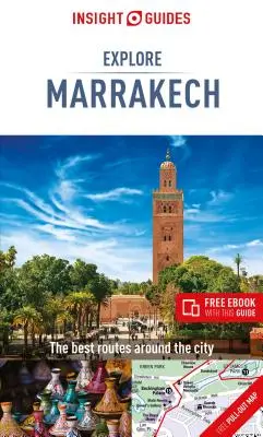 Insight Guides Explore Marrakesh (útikönyv ingyenes ebookkal) - Insight Guides Explore Marrakesh (Travel Guide with Free Ebook)