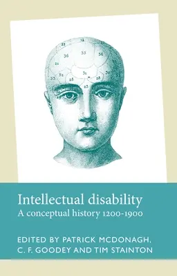 Értelmi fogyatékosság: Fogalomtörténet, 1200-1900 - Intellectual Disability: A Conceptual History, 1200-1900