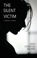 A csendes áldozat: Egy senki vallomása - The Silent Victim: Testimony of a Nobody