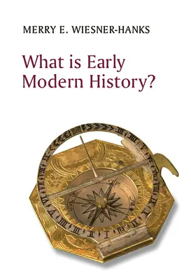 Mi a kora újkori történelem? - What Is Early Modern History?