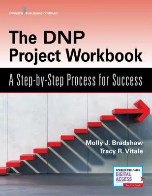 A Dnp projekt munkafüzete: A Step-By-Step Process for Success - The Dnp Project Workbook: A Step-By-Step Process for Success