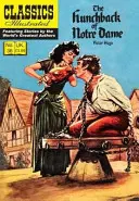 A Notre Dame-i púpos: Klasszikusok illusztrálva - The Hunchback of Notre Dame: Classics Illustrated