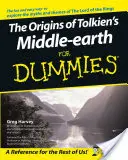 Tolkien Középfölde eredete Dummies számára - The Origins of Tolkien's Middle-Earth for Dummies