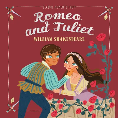 Klasszikus pillanatok a Rómeó és Júliából - Classic Moments from Romeo and Juliet