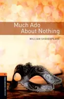 Oxford Bookworms Library: Level 2: Much ADO about Nothing Playscript