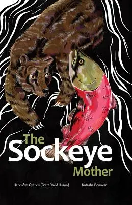 The Sockeye Mother, 1