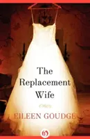 The Replacement Wife