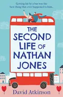 Nathan Jones második élete - Egy hangos nevetés, OMG! Romcom, amit nem fogsz tudni letenni! - Second Life of Nathan Jones - A Laugh out Loud, OMG! Romcom That You Won't be Able to Put Down!