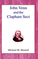 John Venn és a Clapham-szekta - John Venn and the Clapham Sect