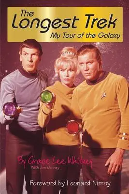 A leghosszabb túra: A galaxis körüli utazásom - The Longest Trek: My Tour of the Galaxy