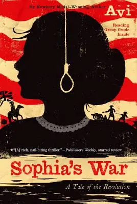 Sophia háborúja: A forradalom története - Sophia's War: A Tale of the Revolution