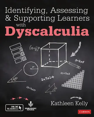 A diszkalkuliás tanulók azonosítása, értékelése és támogatása - Identifying, Assessing and Supporting Learners with Dyscalculia