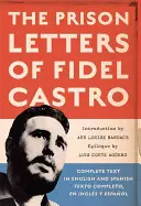 Fidel Castro börtönlevelei - The Prison Letters of Fidel Castro