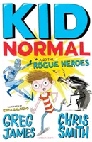 Kid Normal és a Rogue Heroes: Kid Normal 2 - Kid Normal and the Rogue Heroes: Kid Normal 2