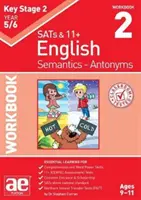 KS2 Szemantika 5/6. évfolyam Munkafüzet 2 - Antonimák - KS2 Semantics Year 5/6 Workbook 2 - Antonyms