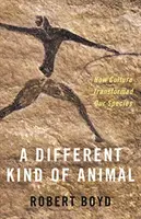 Egy másfajta állat: Hogyan alakította át a kultúra a fajunkat? - A Different Kind of Animal: How Culture Transformed Our Species