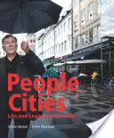 People Cities: Jan Gehl élete és öröksége - People Cities: The Life and Legacy of Jan Gehl