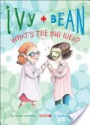 Ivy + Bean Mi a nagy ötlet? - Ivy + Bean What's the Big Idea