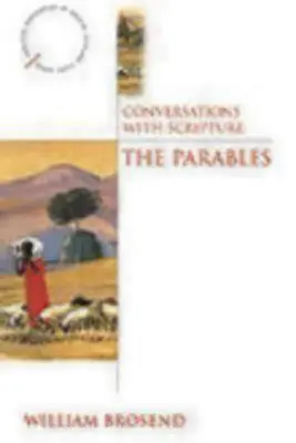 Beszélgetések a Szentírással: A példabeszédek - Conversations with Scripture: The Parables