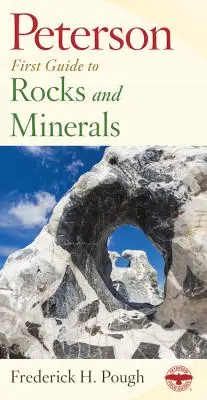 Peterson First Guide to Rocks and Minerals (Peterson első kőzet- és ásványkalauz) - Peterson First Guide to Rocks and Minerals