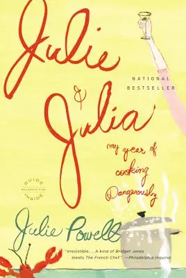 Julie és Julia: A veszélyes főzésem éve - Julie and Julia: My Year of Cooking Dangerously