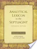 Analitikus lexikon a Septuagintához: Bővített kiadás - Analytical Lexicon to the Septuagint: Expanded Edition