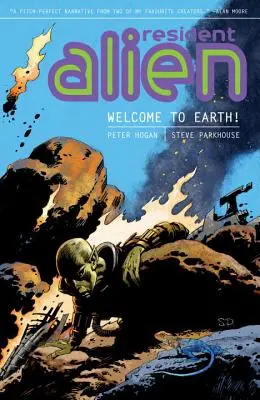 Resident Alien, 1. kötet: Üdvözöljük a Földön! - Resident Alien, Volume 1: Welcome to Earth!